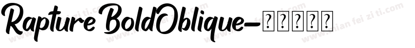 Rapture BoldOblique字体转换